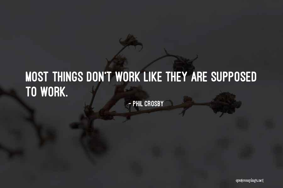 Phil Crosby Quotes 1635151 Phil Crosby Quotes 1635151