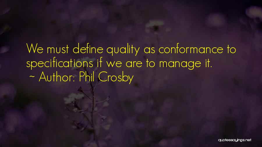 Phil Crosby Quotes 1696526