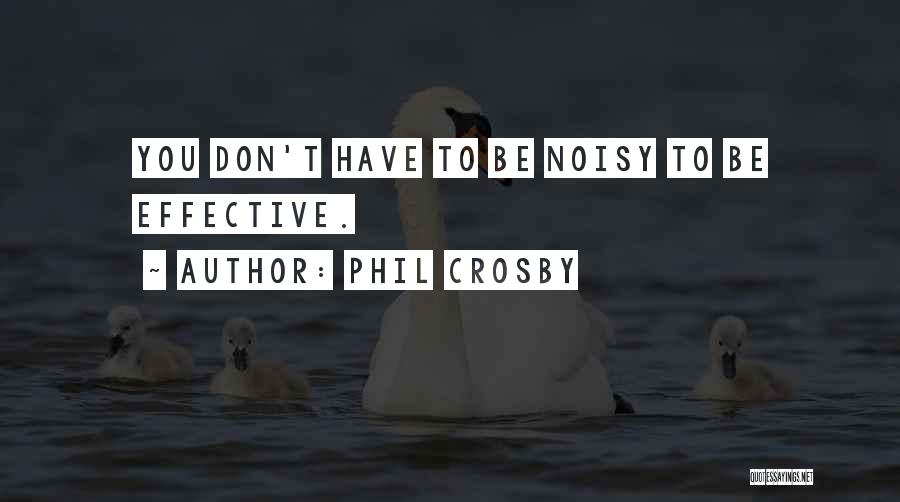 Phil Crosby Quotes 2196429