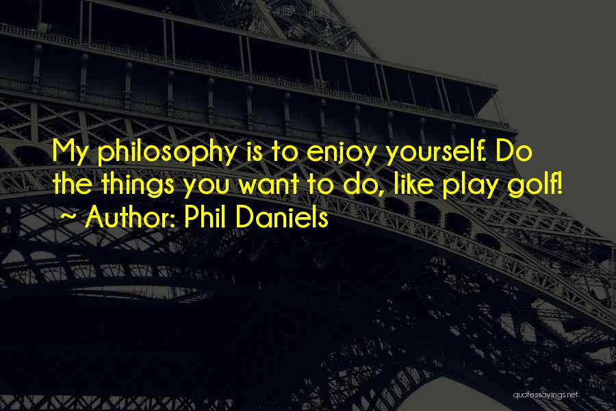 Phil Daniels Quotes 1052611