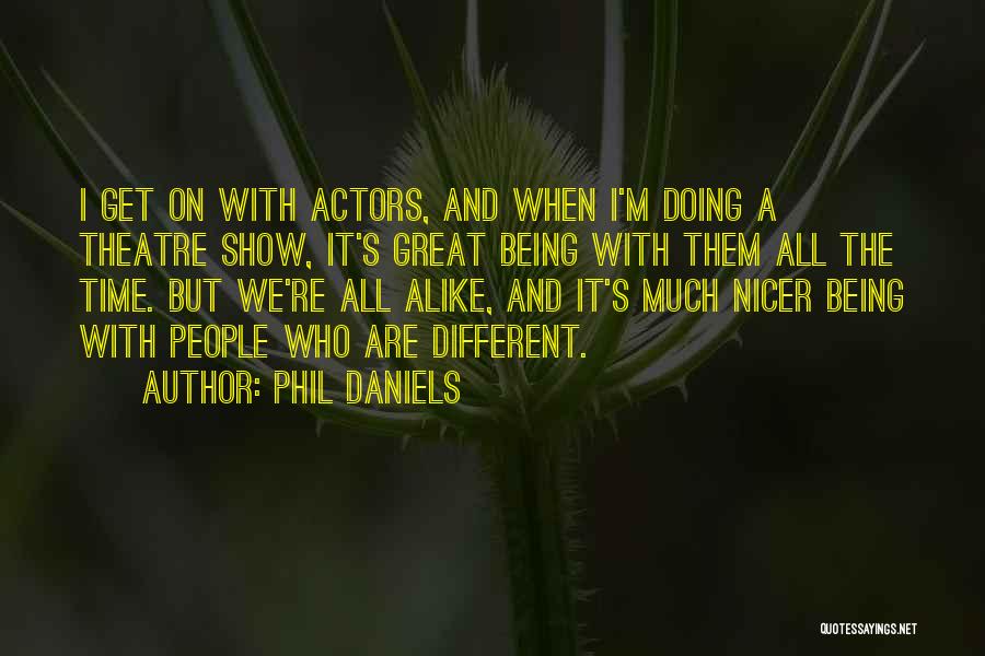 Phil Daniels Quotes 1932633