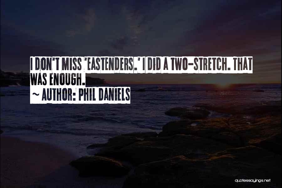 Phil Daniels Quotes 982374