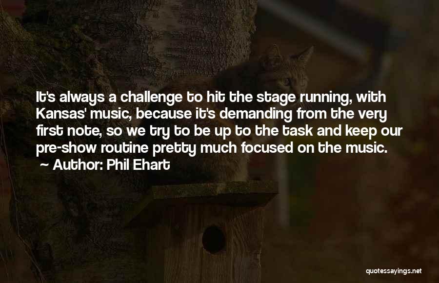 Phil Ehart Quotes 352910