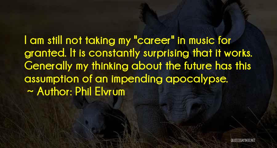 Phil Elvrum Quotes 1805862