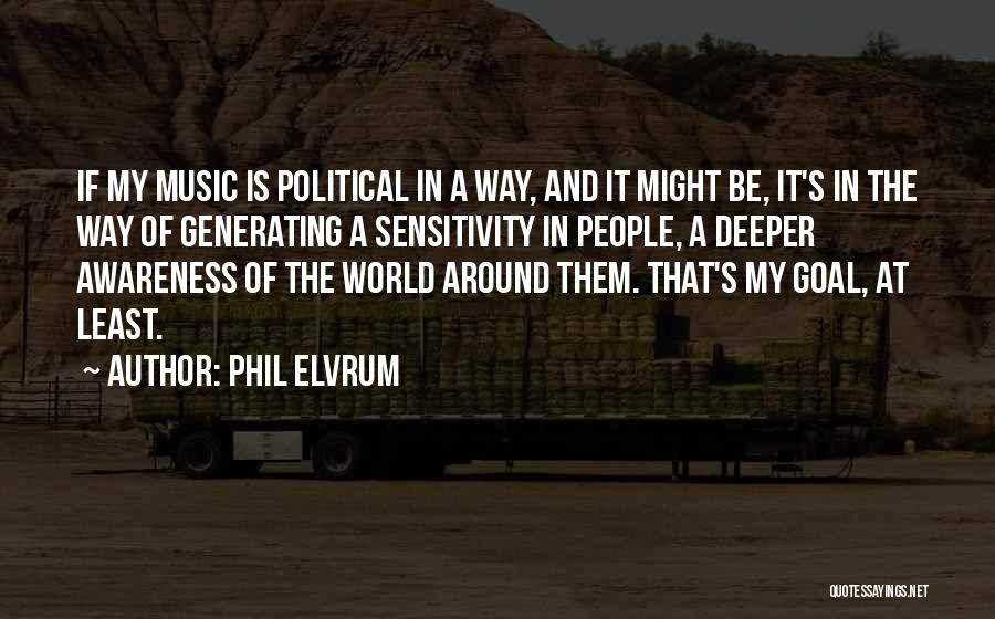 Phil Elvrum Quotes 554741
