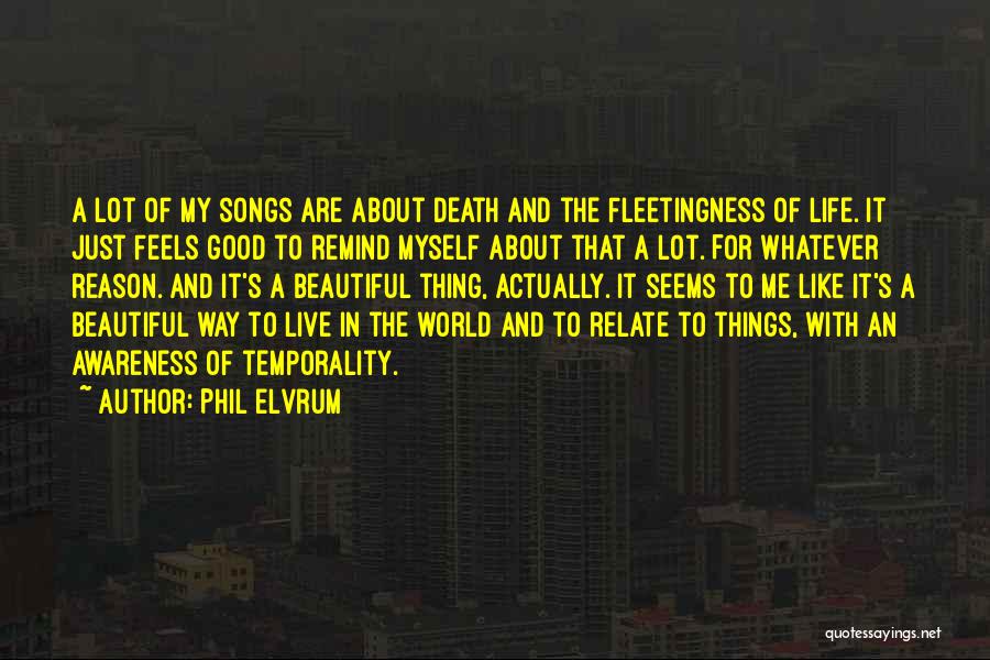 Phil Elvrum Quotes 615298