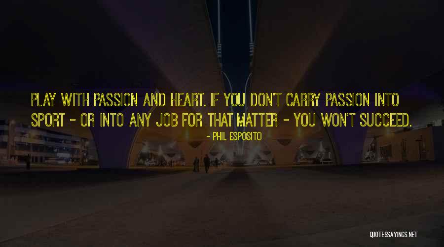 Phil Esposito Quotes 2221457 Phil Esposito Quotes 2221457