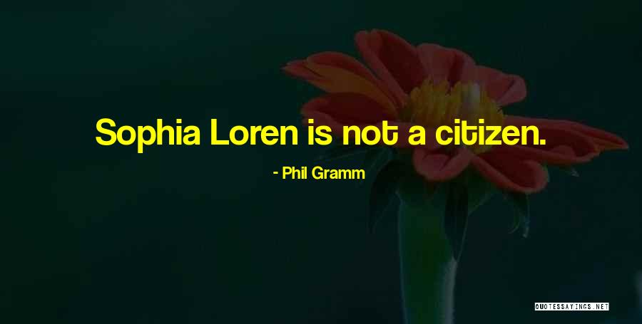 Phil Gramm Quotes 619334