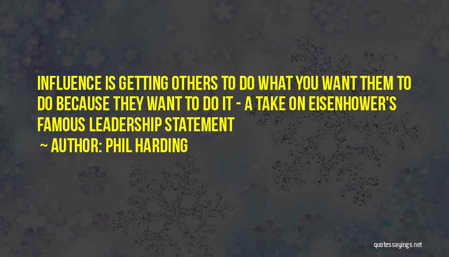 Phil Harding Quotes 1157113
