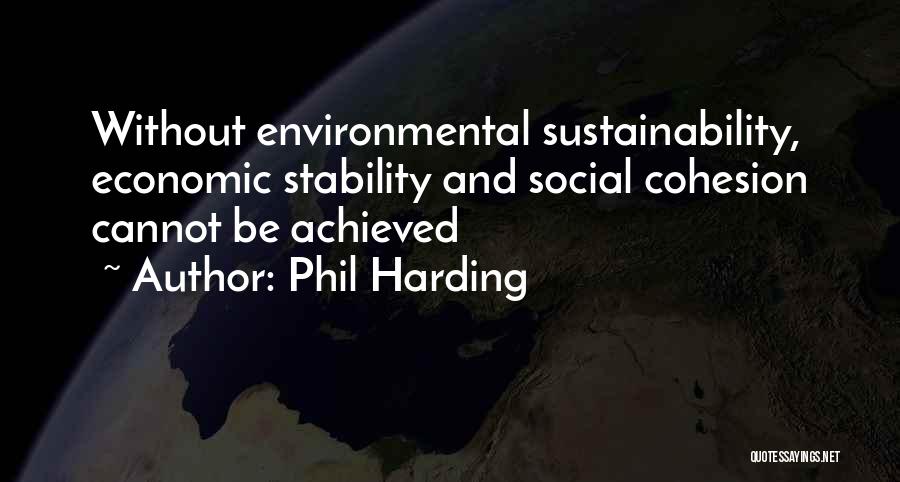 Phil Harding Quotes 1655130