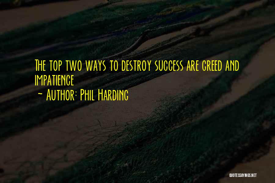 Phil Harding Quotes 2038095