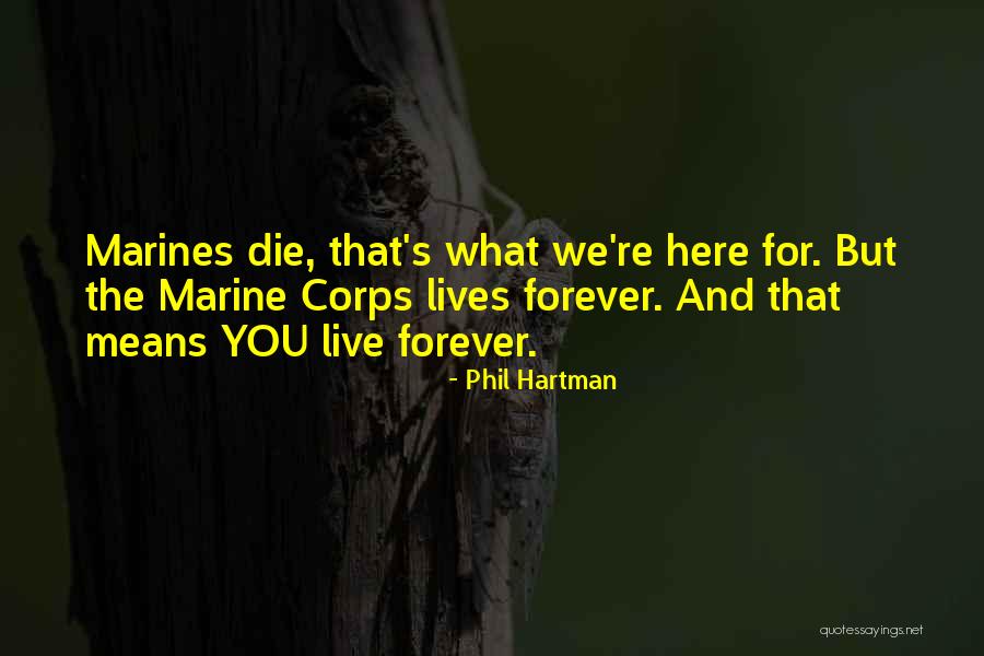 Phil Hartman Quotes 397228