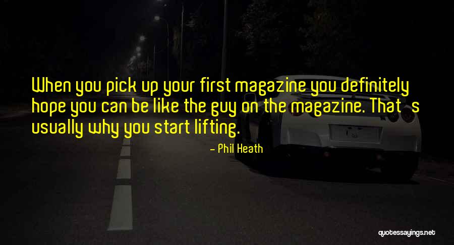 Phil Heath Quotes 859094 Phil Heath Quotes 859094