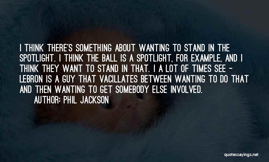 Phil Jackson Quotes 129035