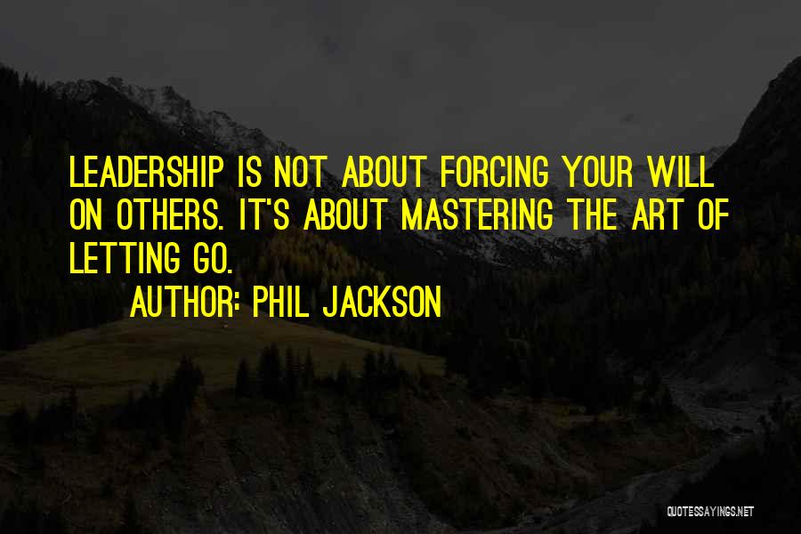 Phil Jackson Quotes 1345734 Phil Jackson Quotes 1345734