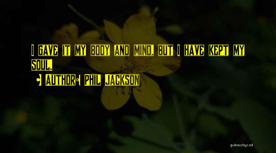 Phil Jackson Quotes 1537026