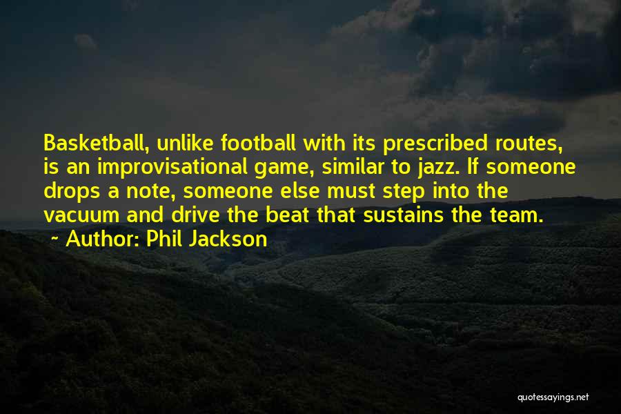 Phil Jackson Quotes 1680846