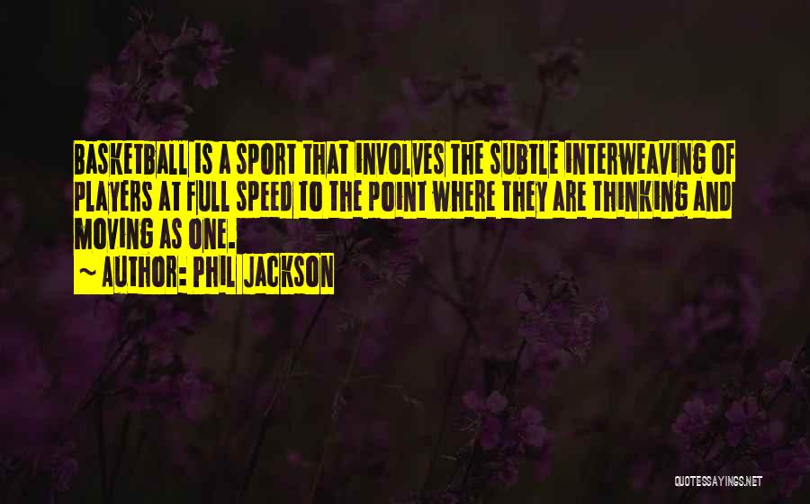 Phil Jackson Quotes 1689684 Phil Jackson Quotes 1689684
