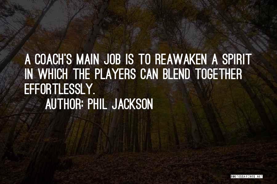 Phil Jackson Quotes 188945
