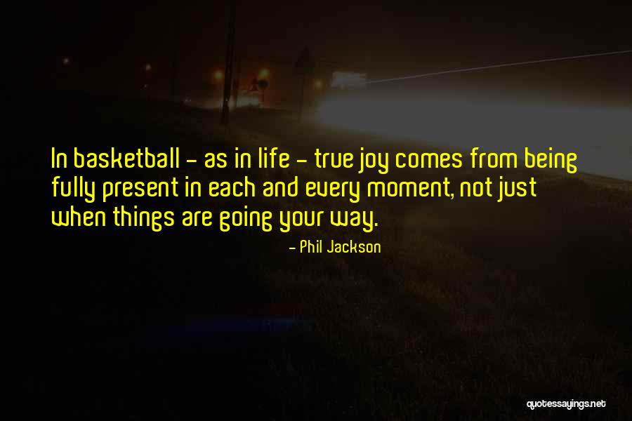 Phil Jackson Quotes 2170512