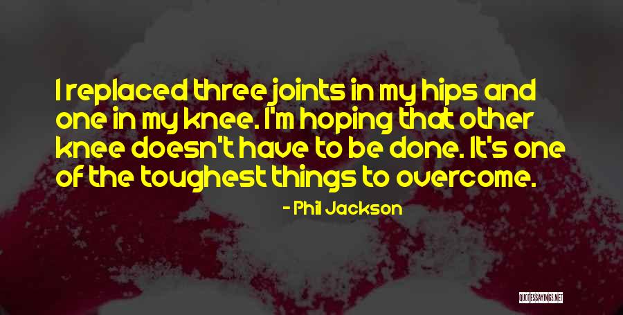 Phil Jackson Quotes 2171550