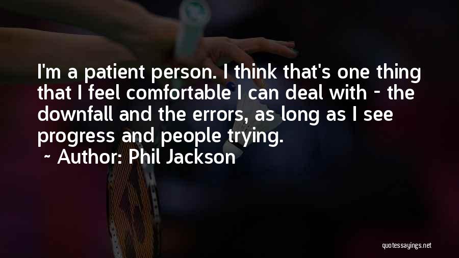 Phil Jackson Quotes 433639 Phil Jackson Quotes 433639