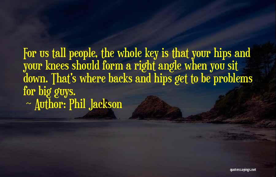 Phil Jackson Quotes 488050