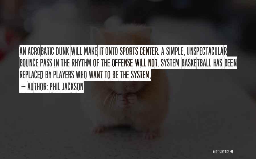 Phil Jackson Quotes 638123 Phil Jackson Quotes 638123