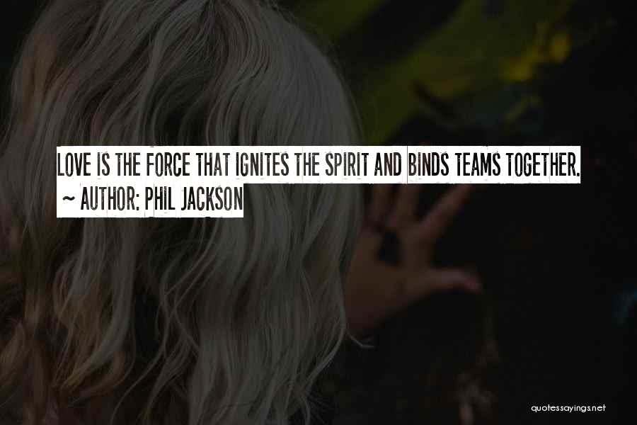 Phil Jackson Quotes 825483 Phil Jackson Quotes 825483