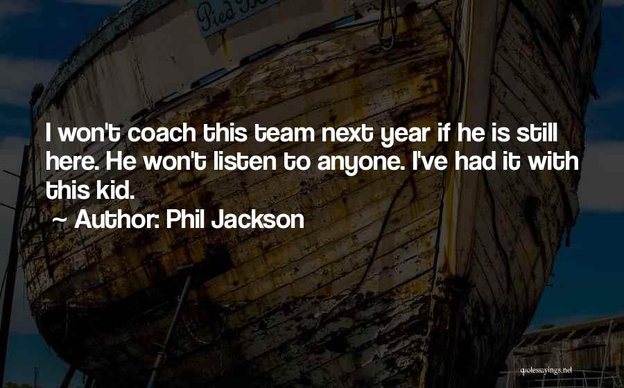 Phil Jackson Quotes 859281