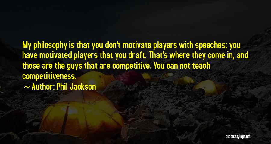 Phil Jackson Quotes 889470