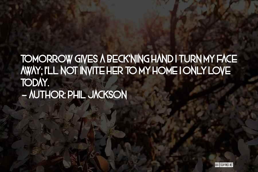 Phil Jackson Quotes 978691