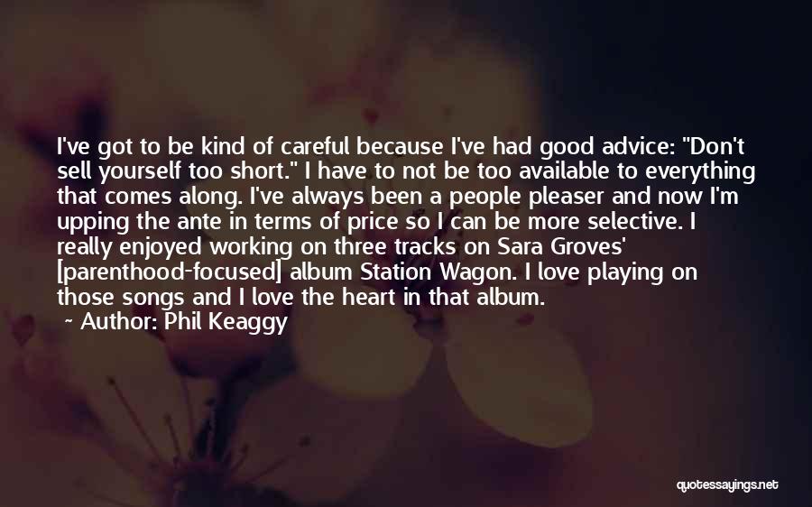 Phil Keaggy Quotes 1074751