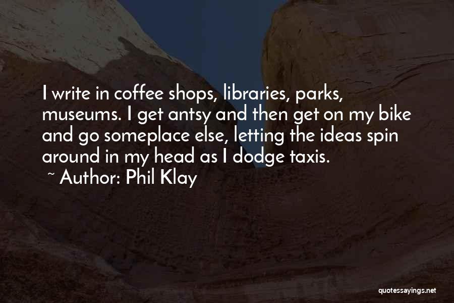 Phil Klay Quotes 1199709