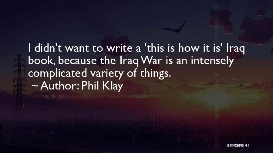 Phil Klay Quotes 1556687