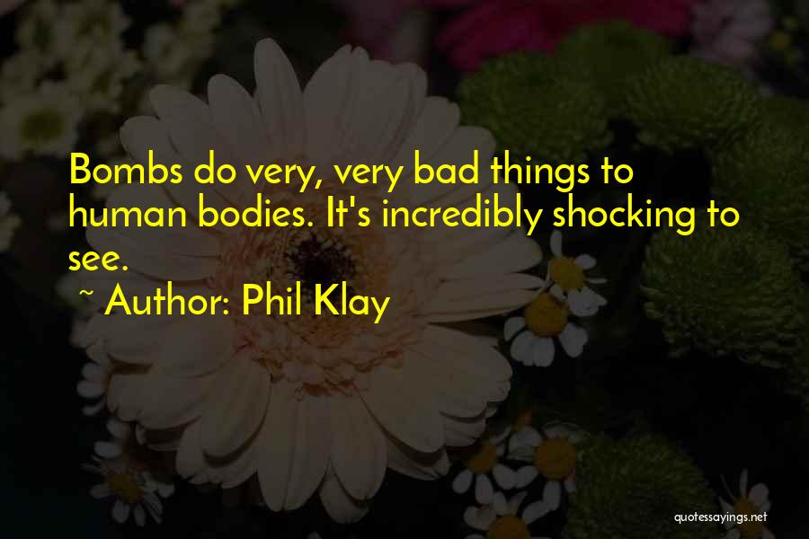 Phil Klay Quotes 1695226