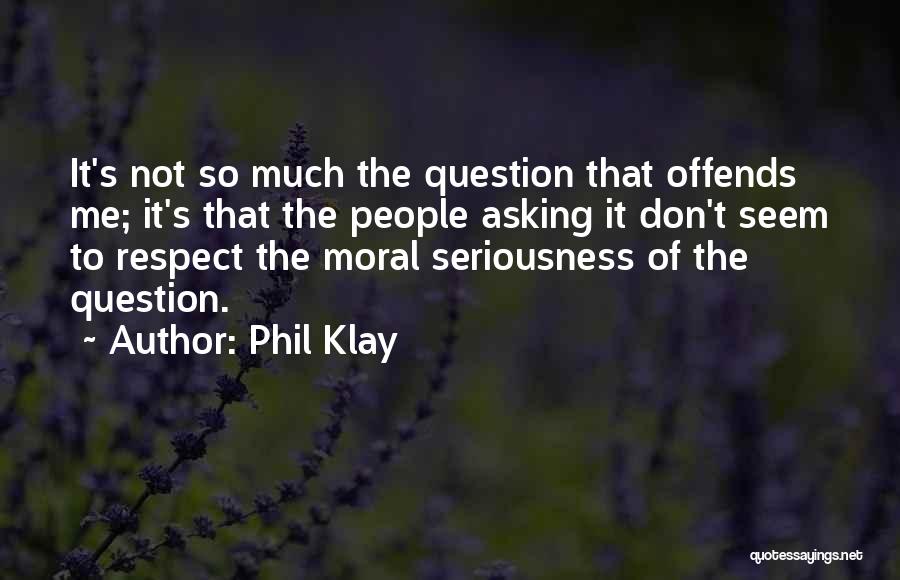 Phil Klay Quotes 426471