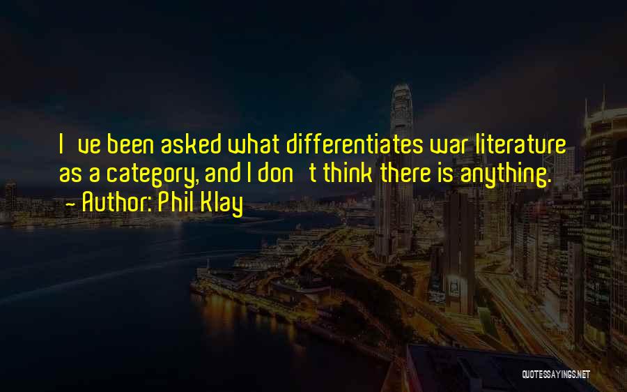 Phil Klay Quotes 536292