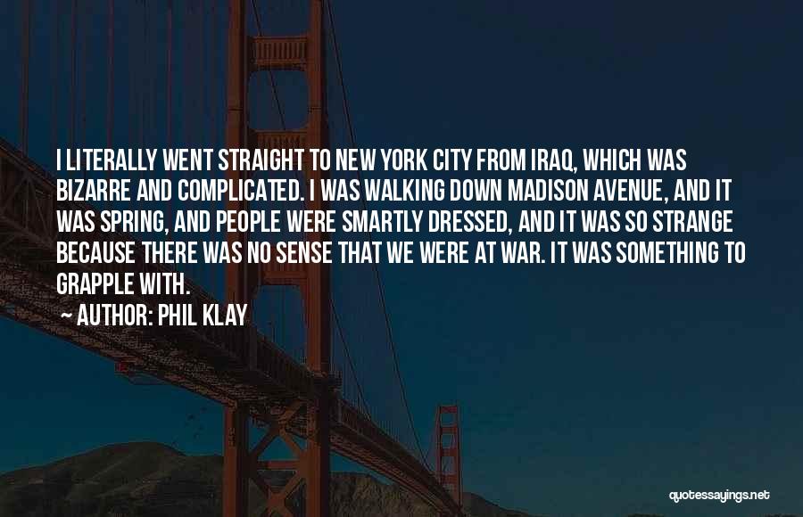 Phil Klay Quotes 556483