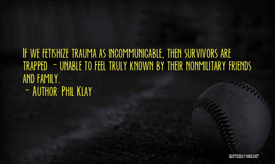 Phil Klay Quotes 597232