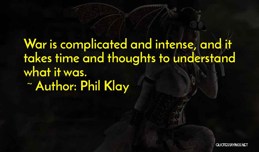 Phil Klay Quotes 886034