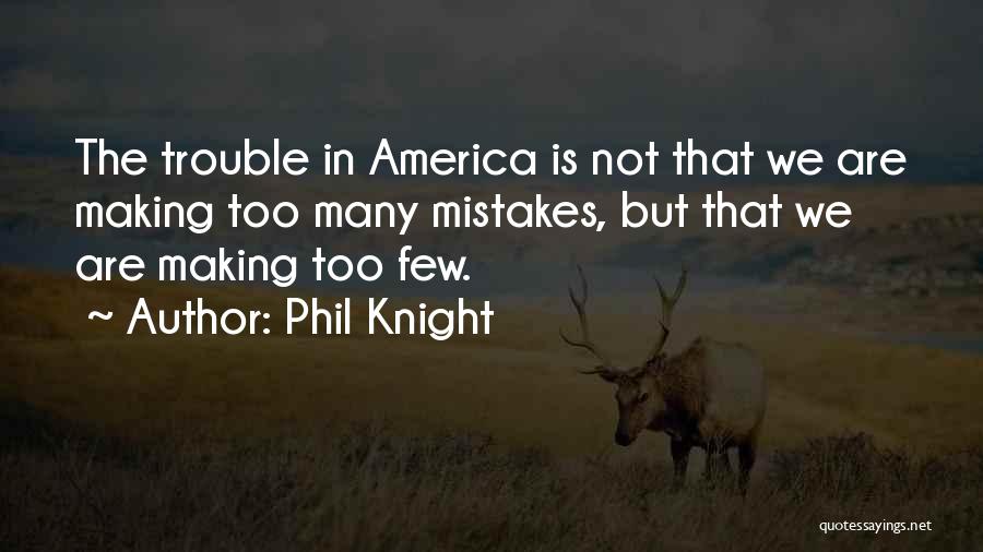 Phil Knight Quotes 1550950