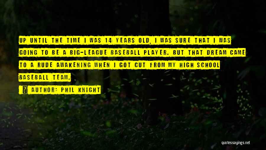 Phil Knight Quotes 353797