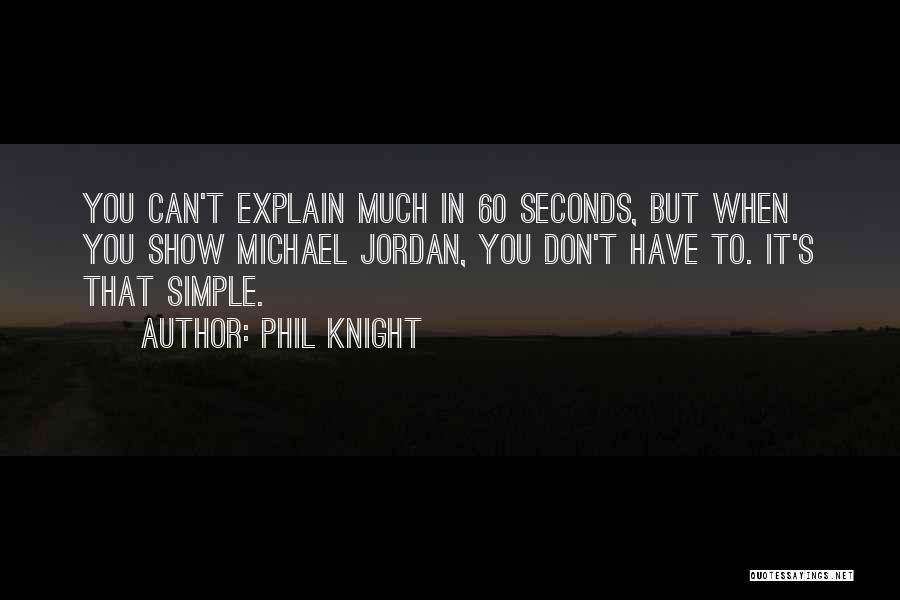 Phil Knight Quotes 444602