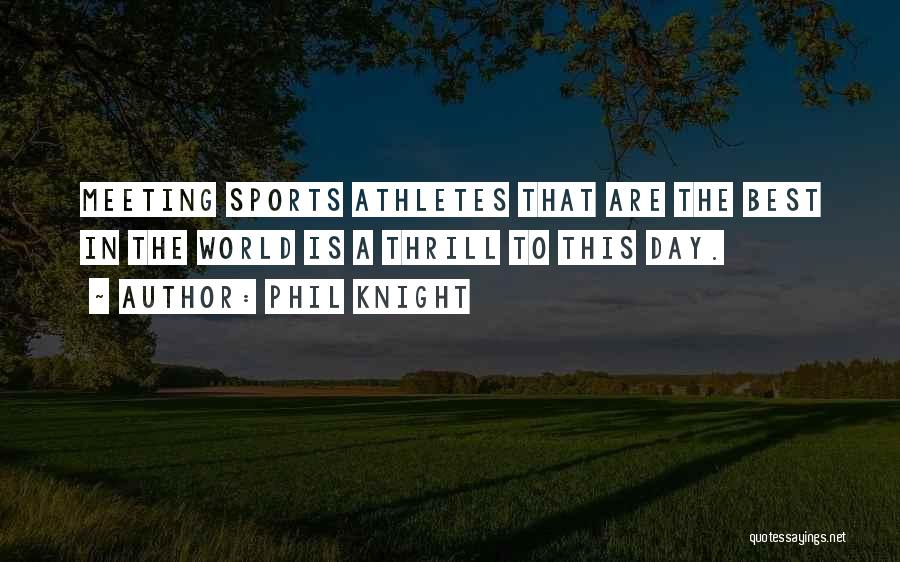 Phil Knight Quotes 985154