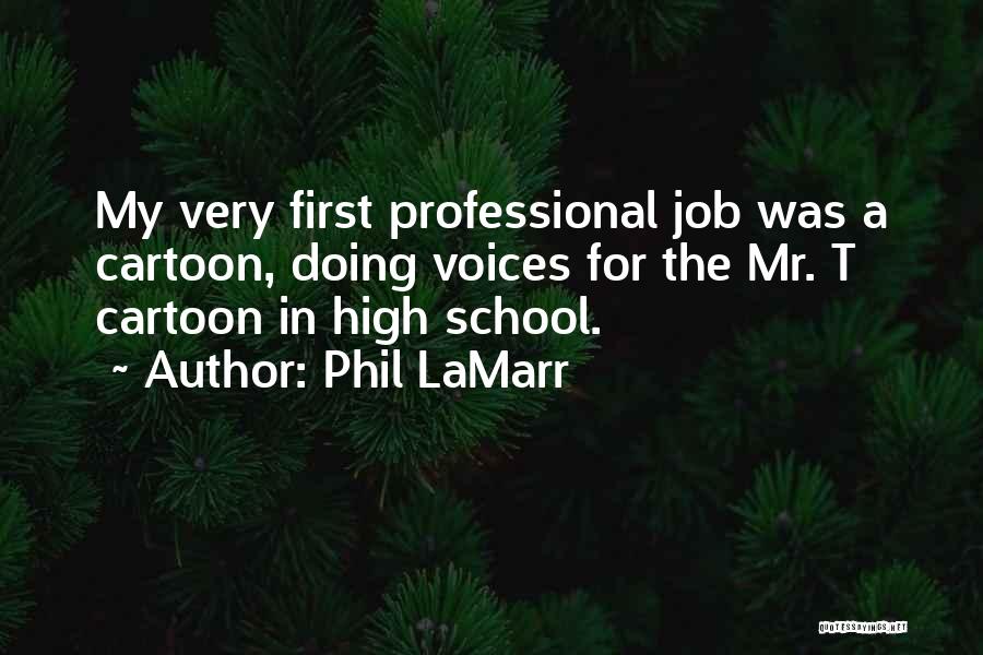 Phil LaMarr Quotes 1508039