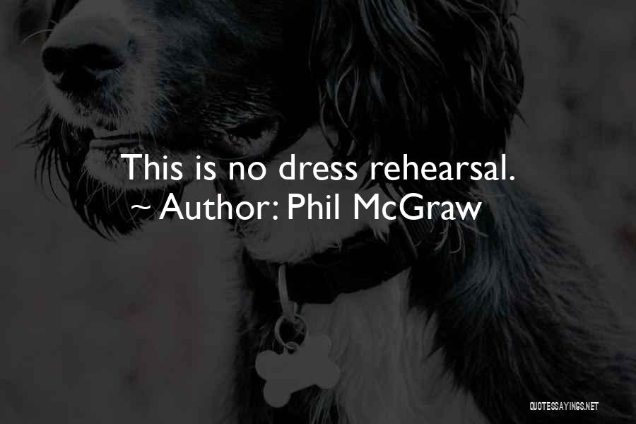 Phil McGraw Quotes 1135495