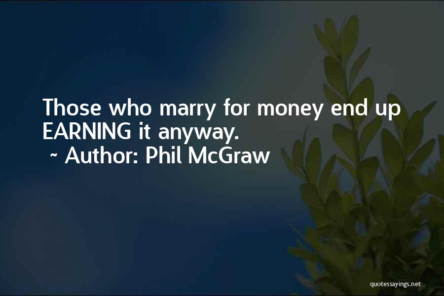 Phil McGraw Quotes 1242161