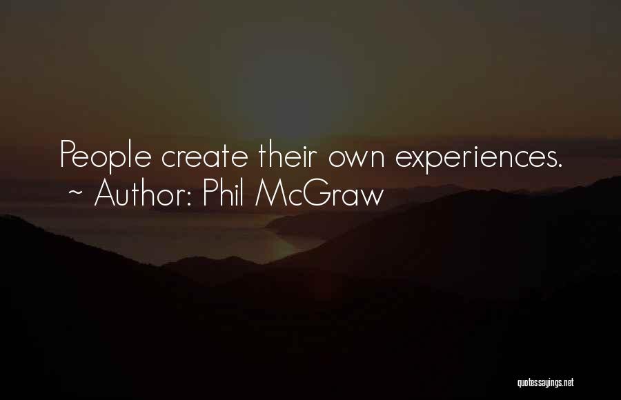 Phil McGraw Quotes 1392935