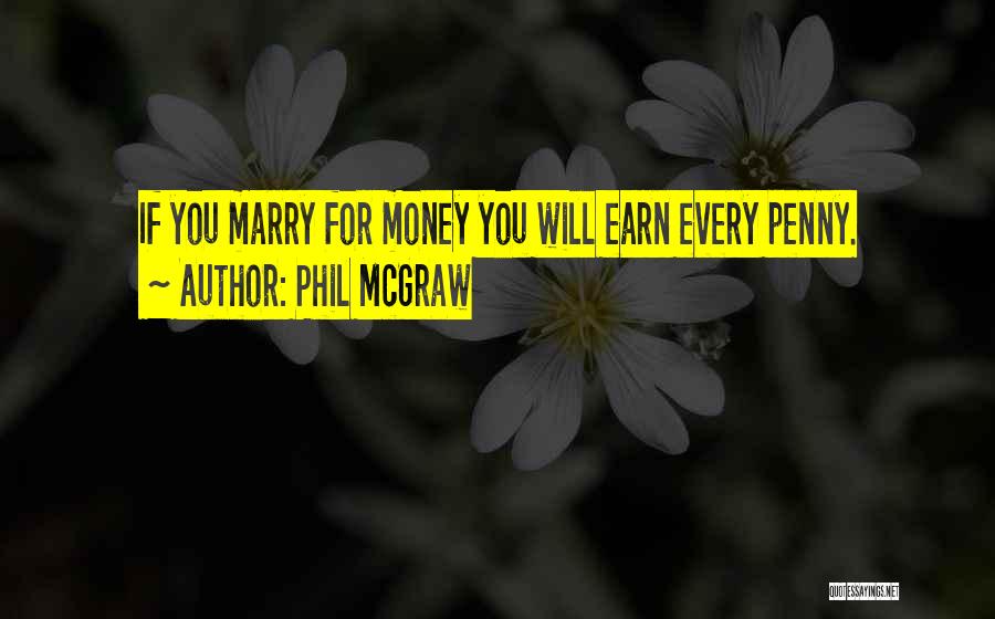 Phil McGraw Quotes 1597092